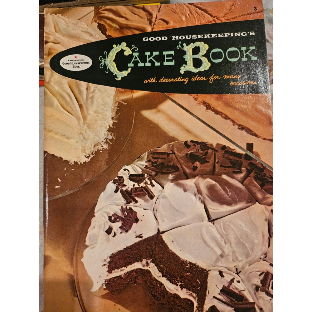 Vintage 1958 Good Housekeeping's Cake Book Cookbook Decorating Ideas Recipes